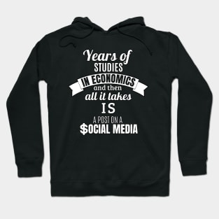 Economics Degree vs A Social Media Post Hoodie